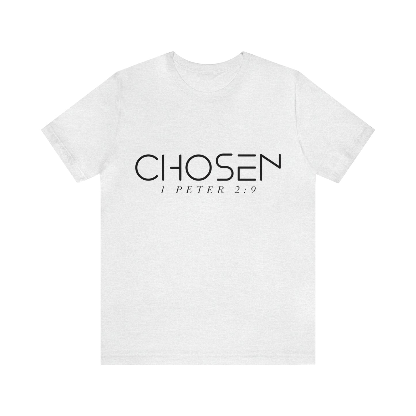 Chosen 1 Peter 2:9 T Shirt