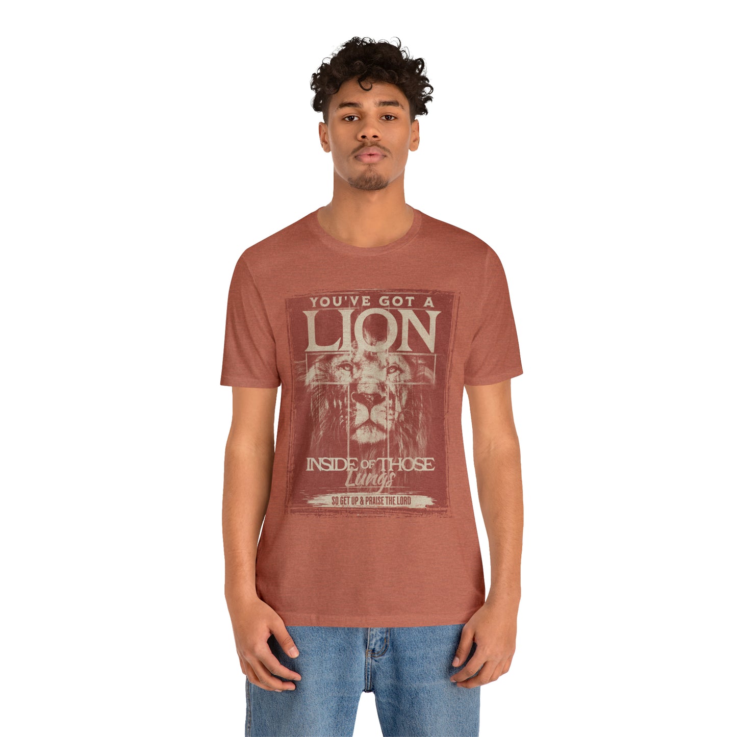 You've Got A Lion Inside of Those Lungs T Shirt