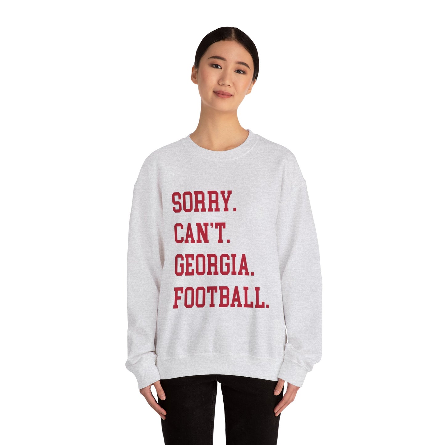 Sorry Can't Georgia Football Crewneck Sweatshirt