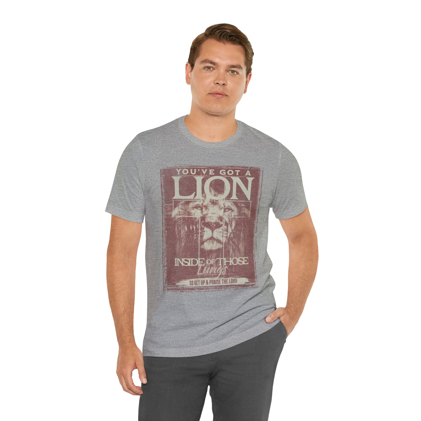 You've Got A Lion Inside of Those Lungs T Shirt