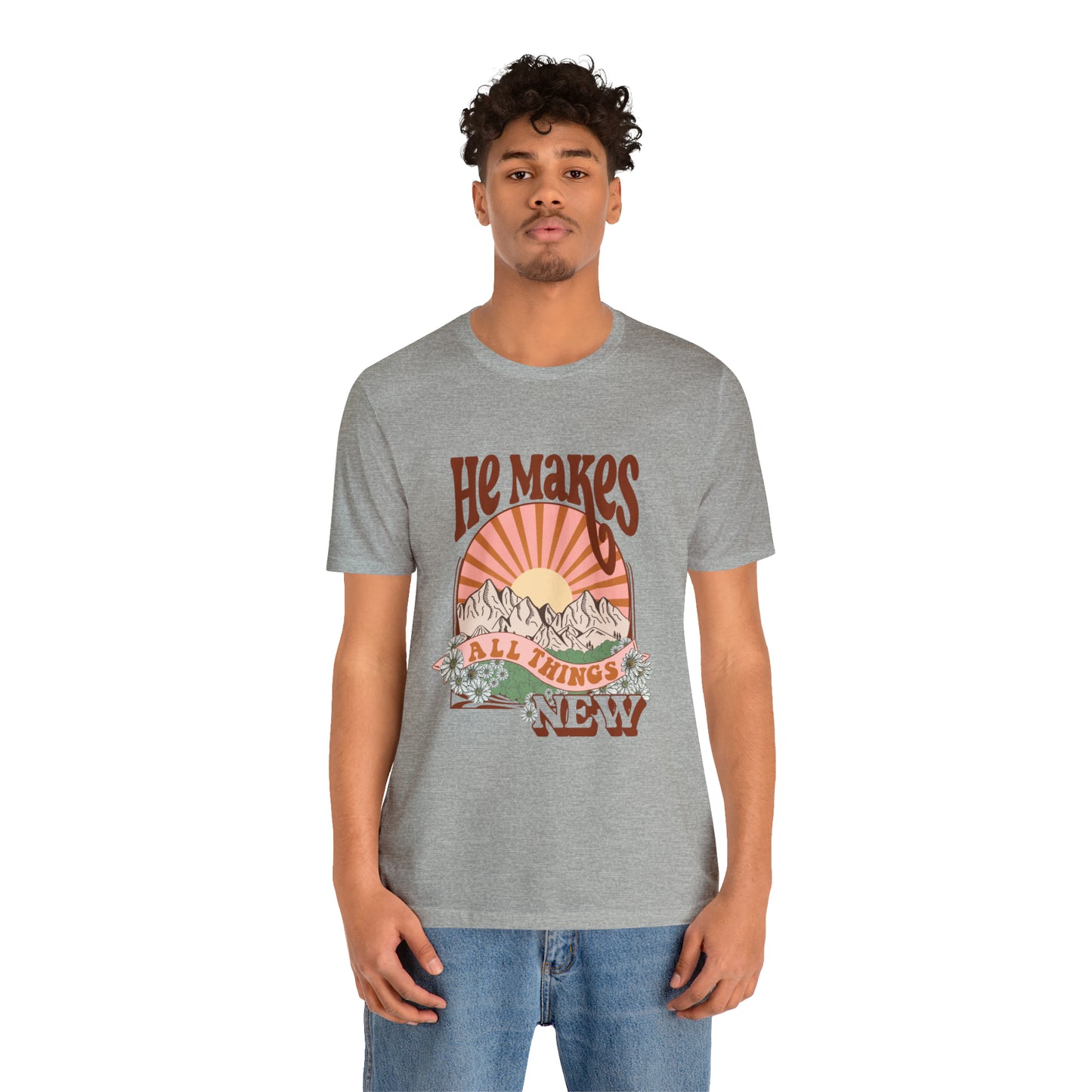 He Makes All Things New Boho Style T Shirt