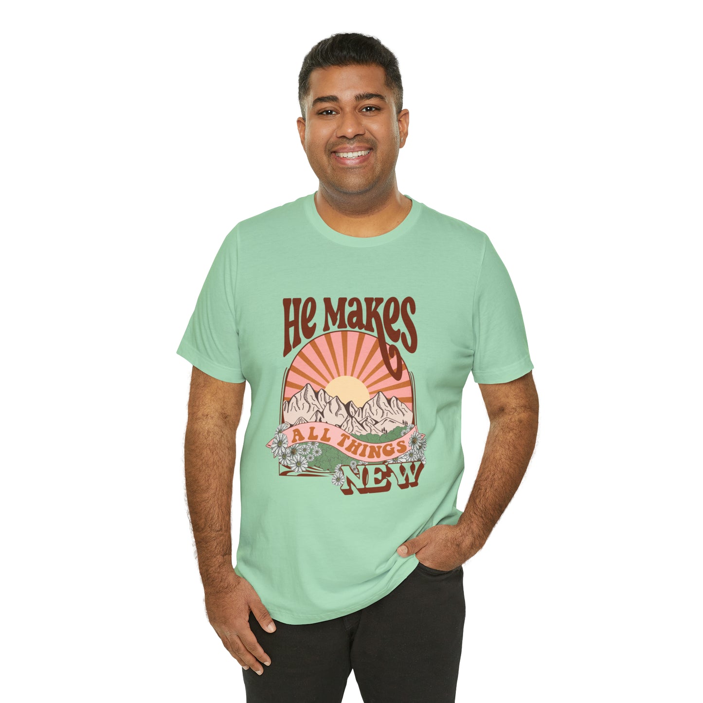 He Makes All Things New Boho Style T Shirt