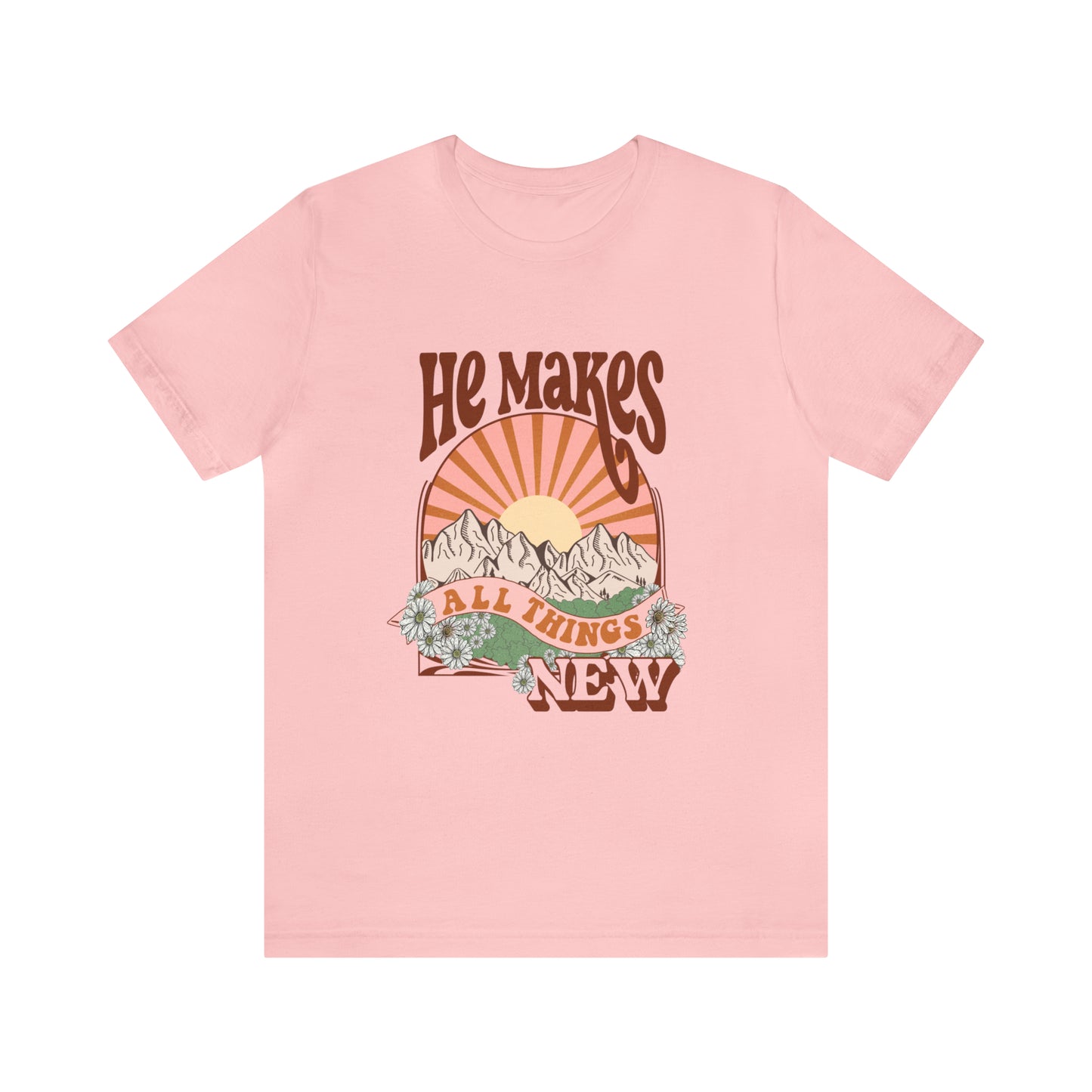 He Makes All Things New Boho Style T Shirt