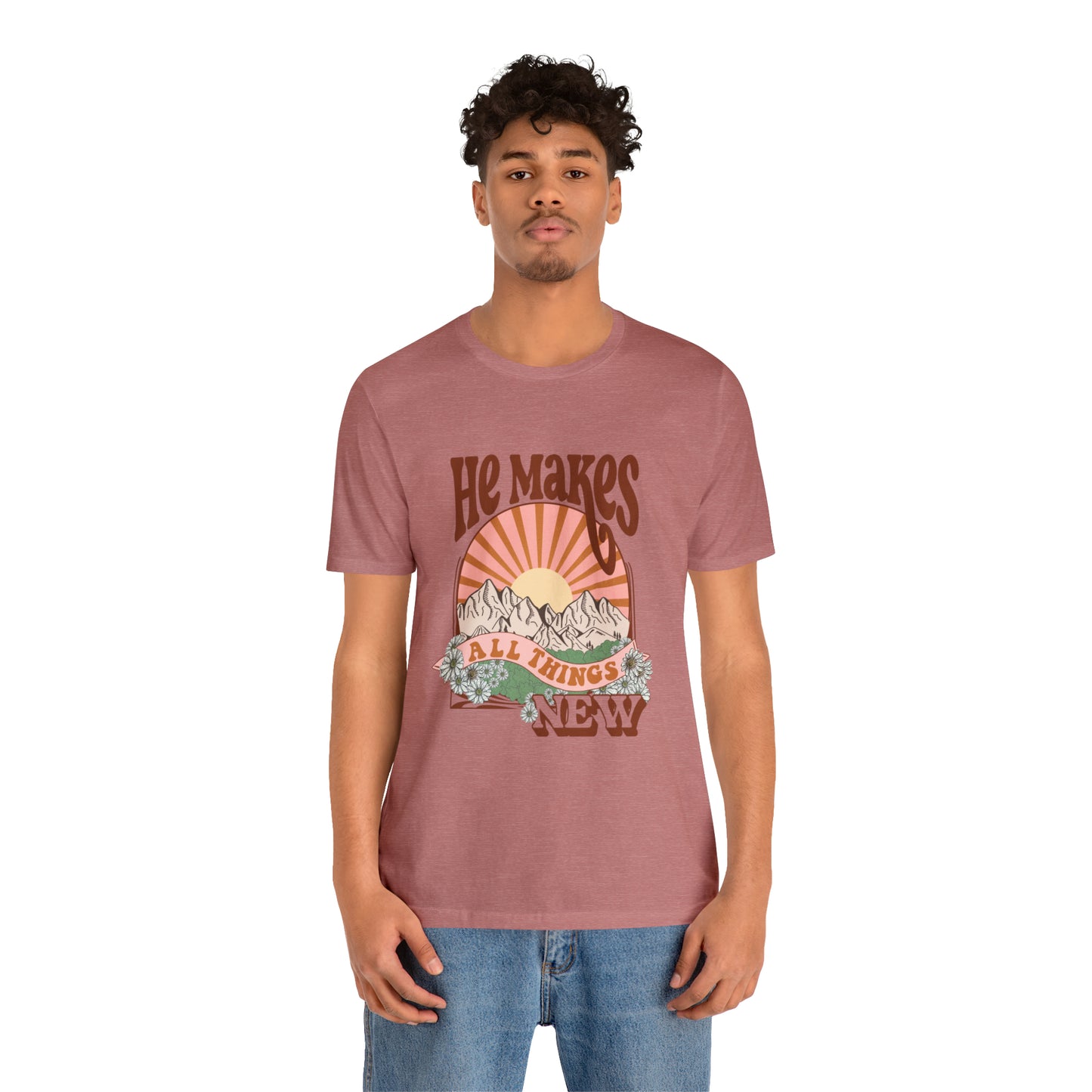 He Makes All Things New Boho Style T Shirt