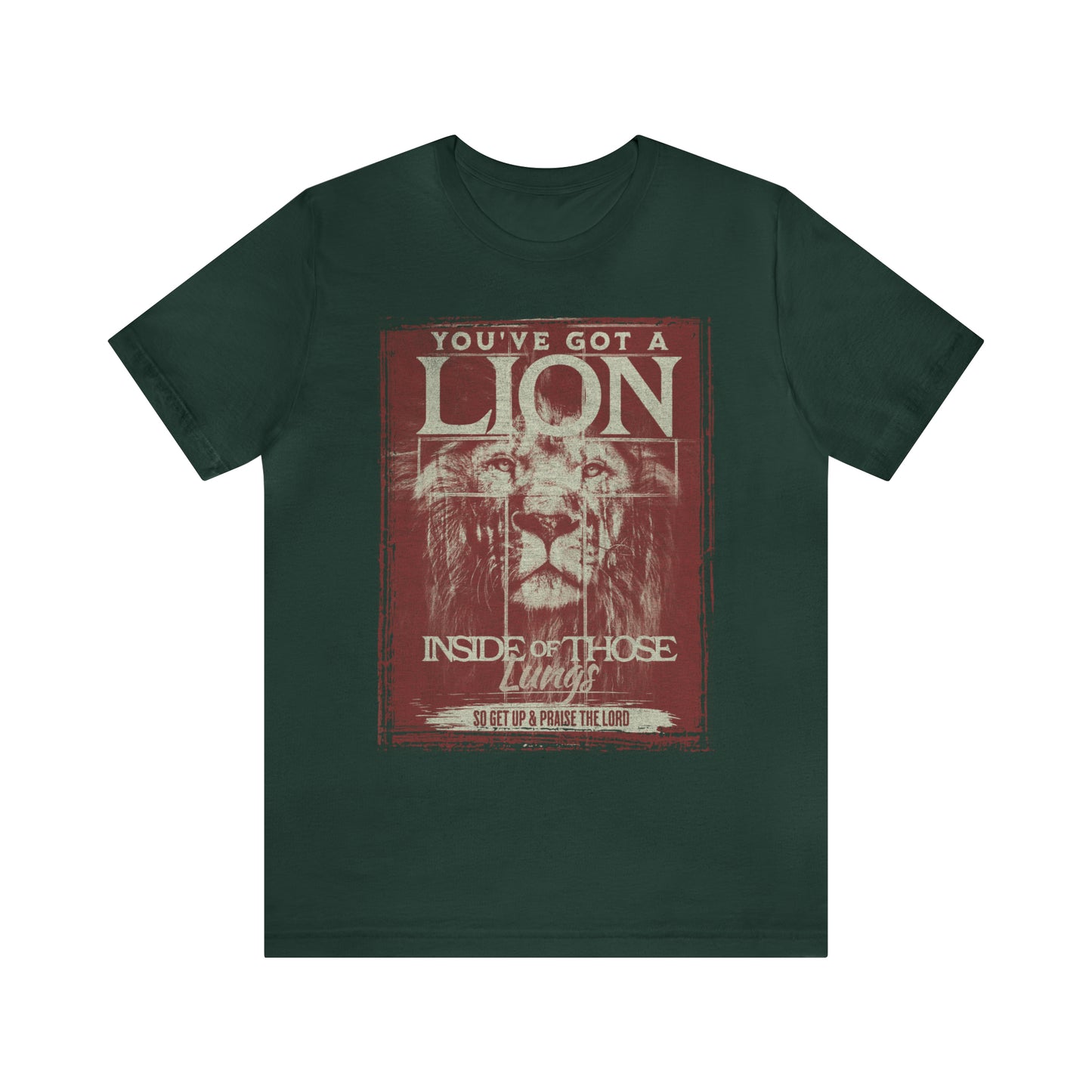 You've Got A Lion Inside of Those Lungs T Shirt