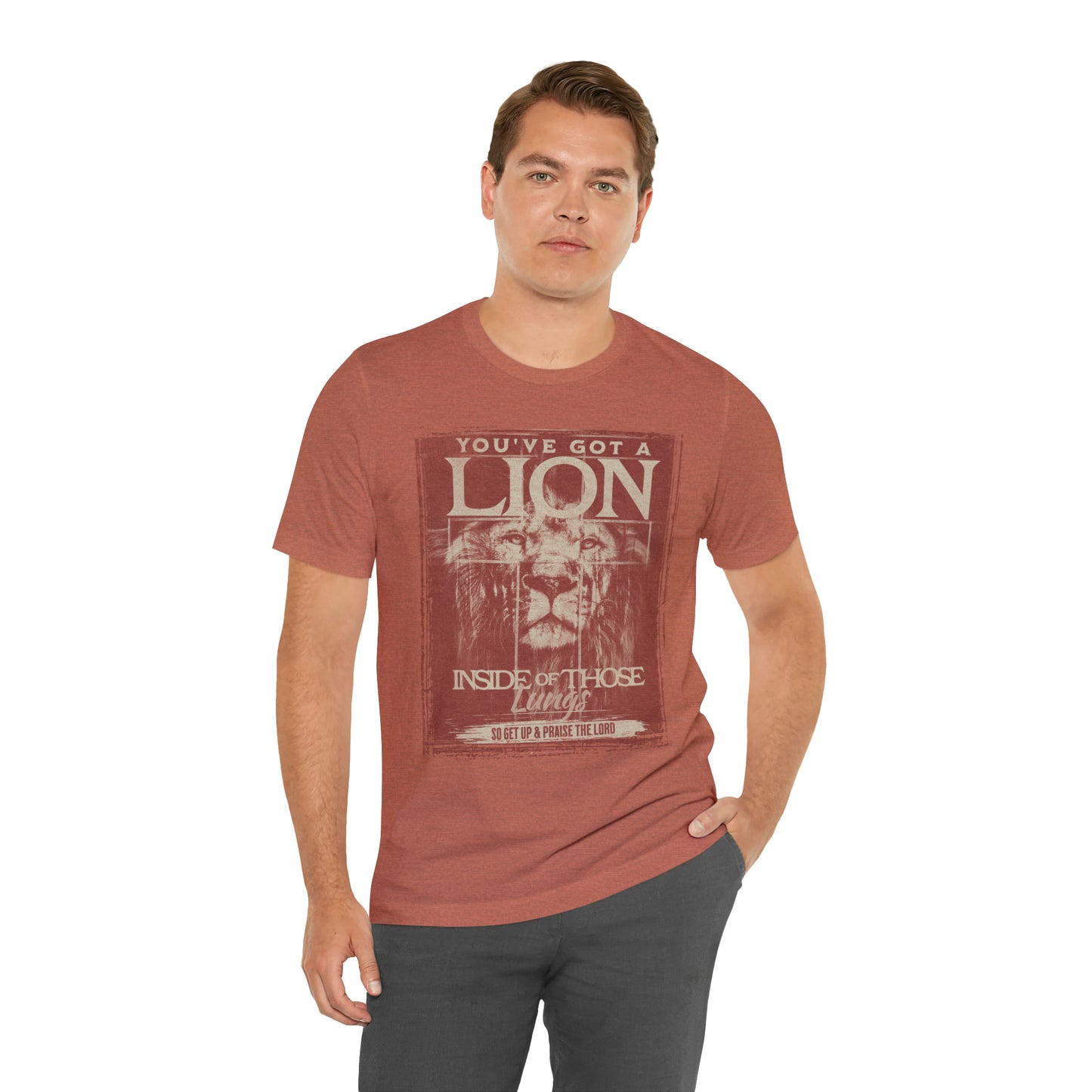 You've Got A Lion Inside of Those Lungs T Shirt