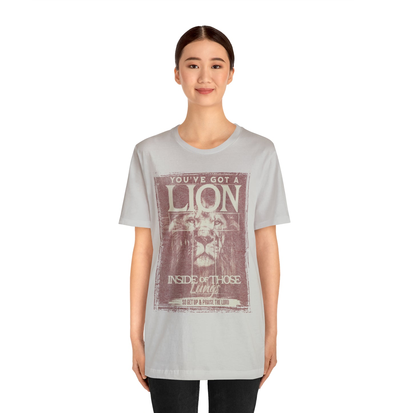 You've Got A Lion Inside of Those Lungs T Shirt