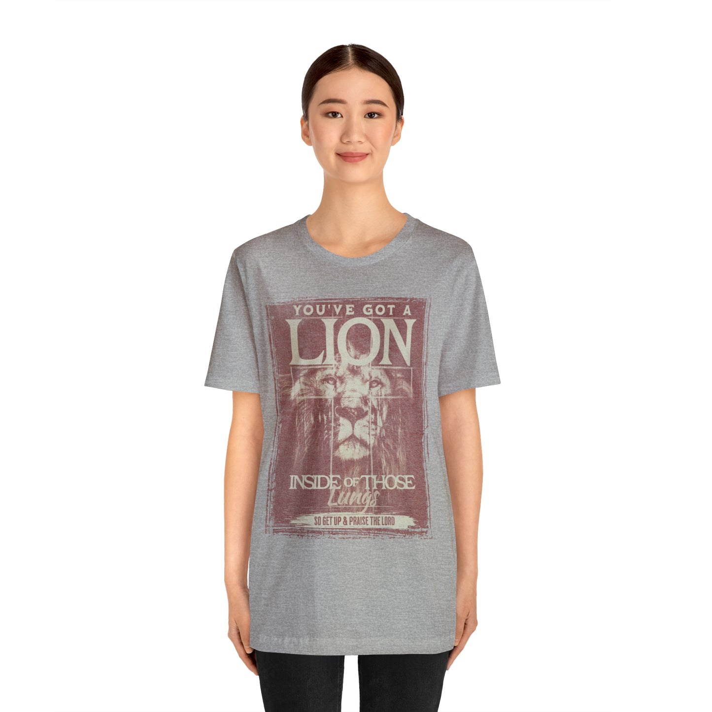 You've Got A Lion Inside of Those Lungs T Shirt