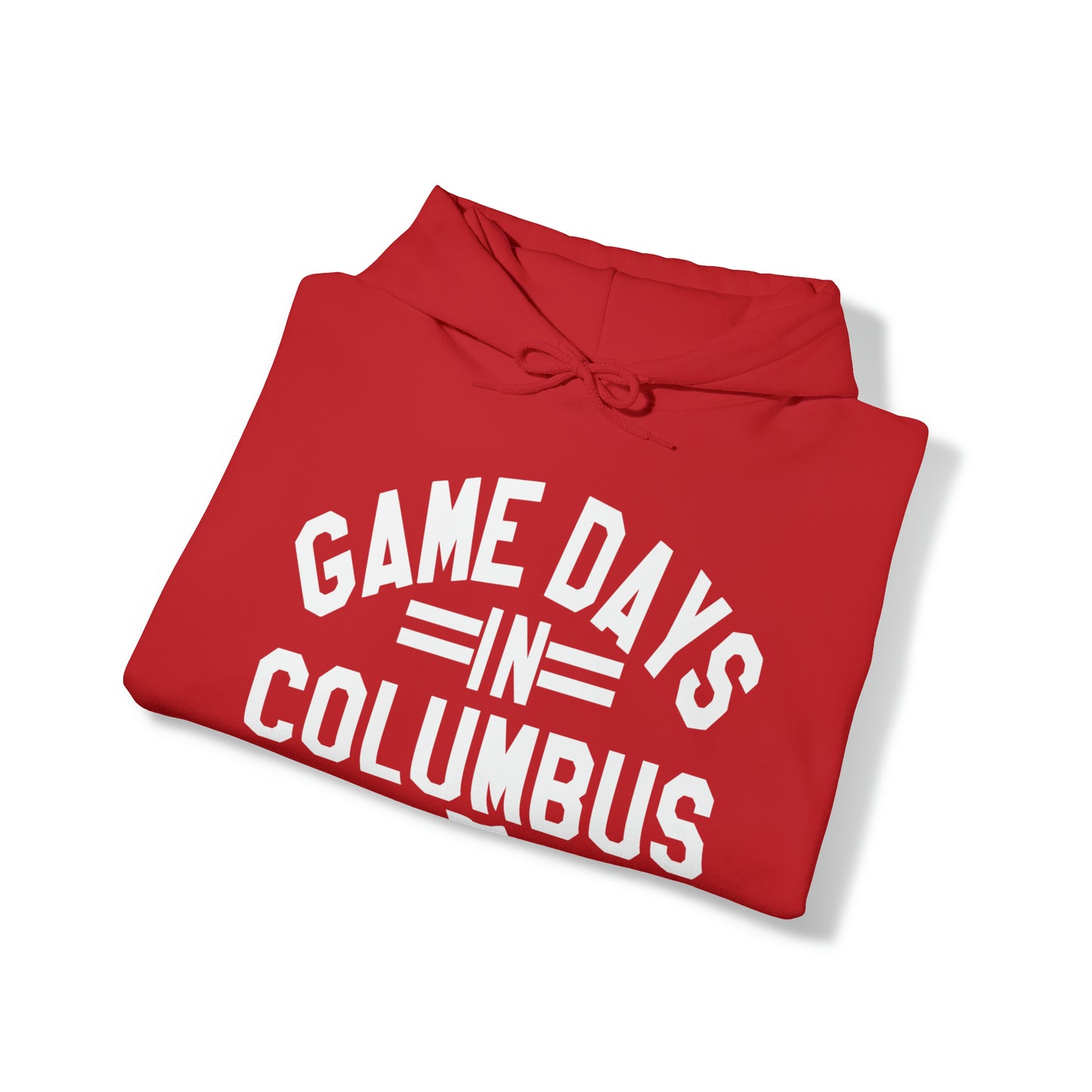 College Game Days In Columbus Hooded Sweatshirt