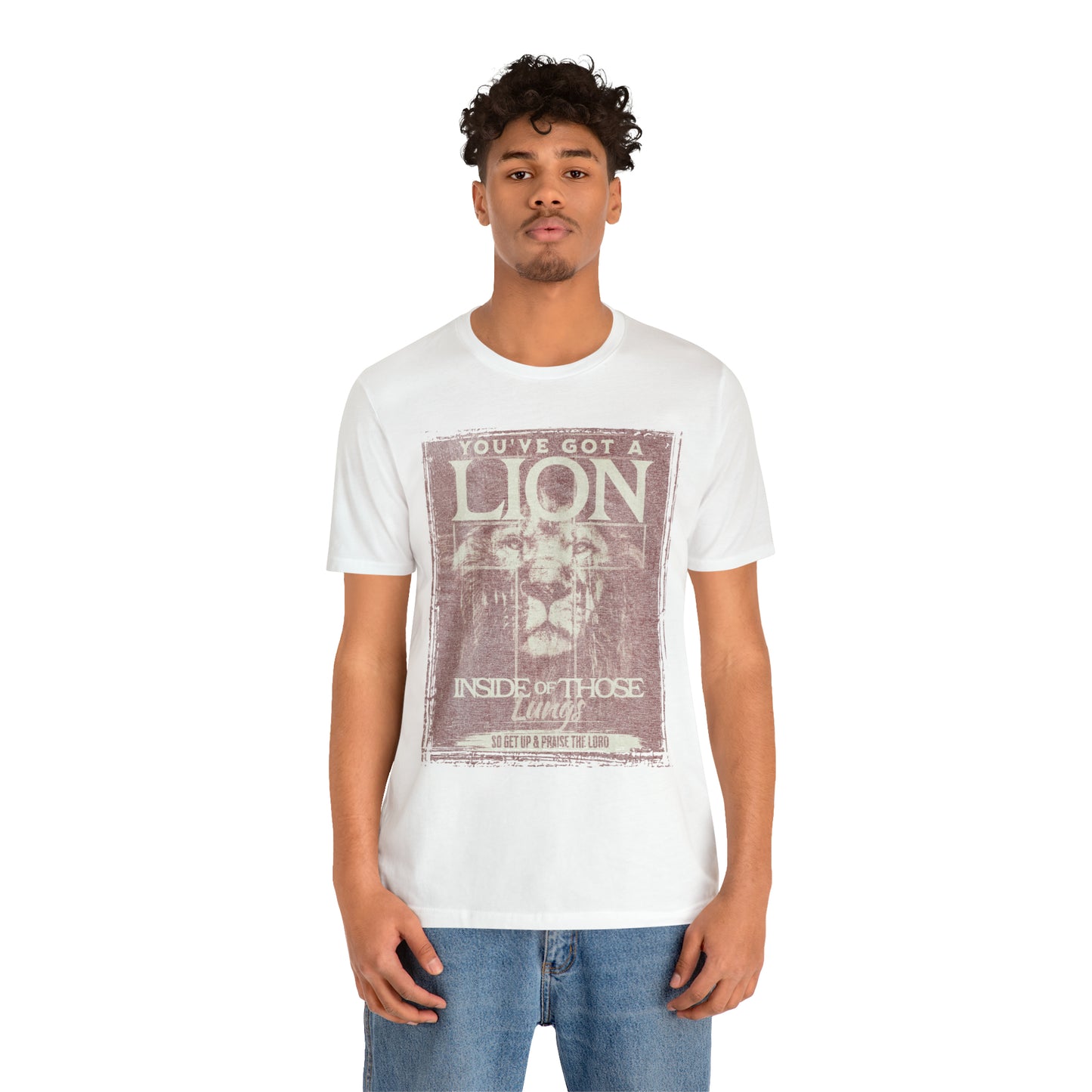 You've Got A Lion Inside of Those Lungs T Shirt