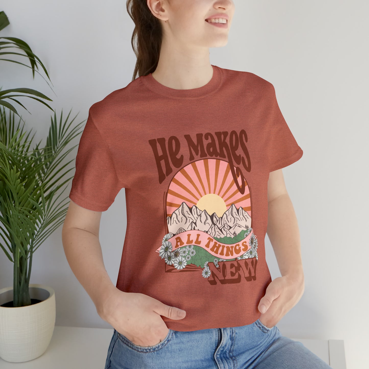 He Makes All Things New Boho Style T Shirt