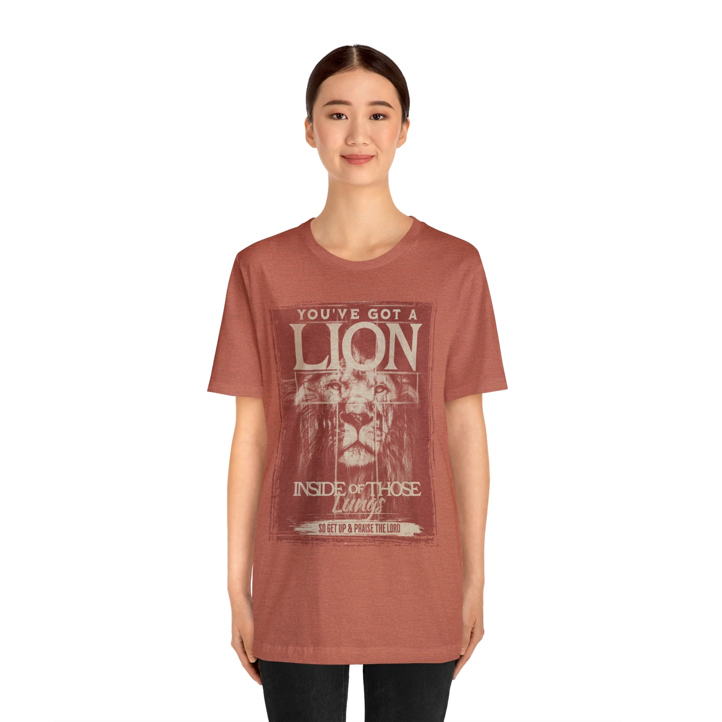 You've Got A Lion Inside of Those Lungs T Shirt